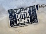 Bi-Fold Zip Wallet - Straight Outta’ Money