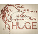 High Horse 7.69 X 9.88