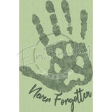 Never Forgotten 9.17 X 6.04