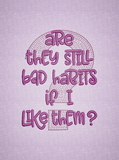 Bad Habits