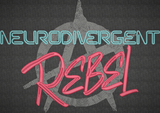 Neurodivergent Rebel