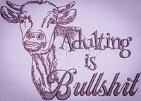 Adulting is Bullshit 4.92 X 6.91 (125mm X 175.5mm)
