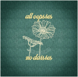 All Oopsies No Daisies 3.87 X 2.69 (98.3mm X 68.3mm)