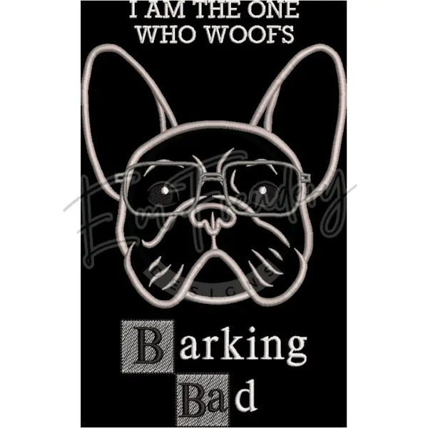 Barking Bad 9.99 X 6.24