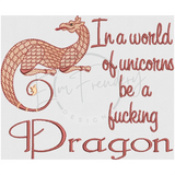 Be A Dragon 6.19 X 7.45