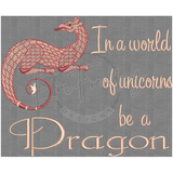 Be A Dragon - G-Rated 6.19 X 7.53