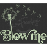 Blow Me 9.57 X 11.02