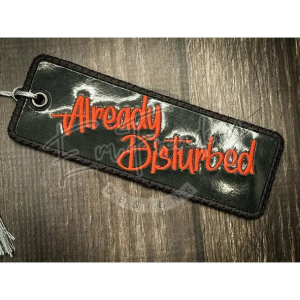 Bookmark - Already Disturbed