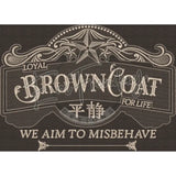 Browncoat 10.02 X 13.88