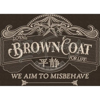 Browncoat 7.69 X 10.66