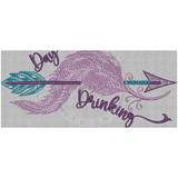 Day Drinking 3.07 X 7.01