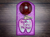 Door Hanger - Tooth Fairy Pick Up