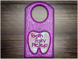 Door Hanger - Tooth Fairy Pick Up