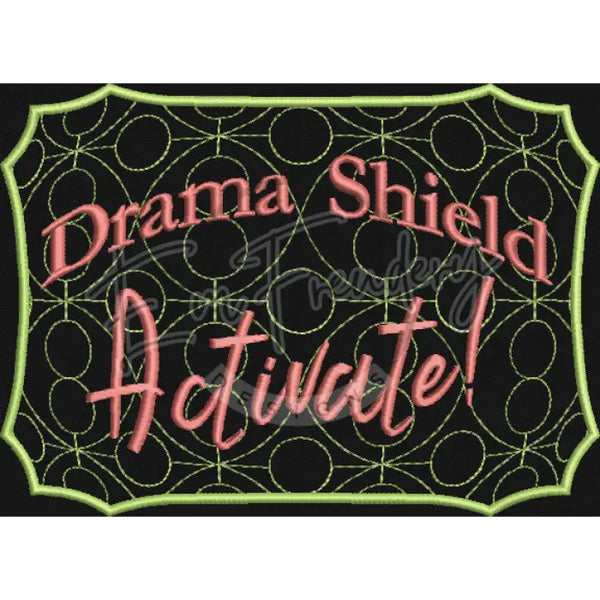 Drama Shield!