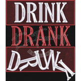 Drink Drank Drunk 8.96 X 7.69