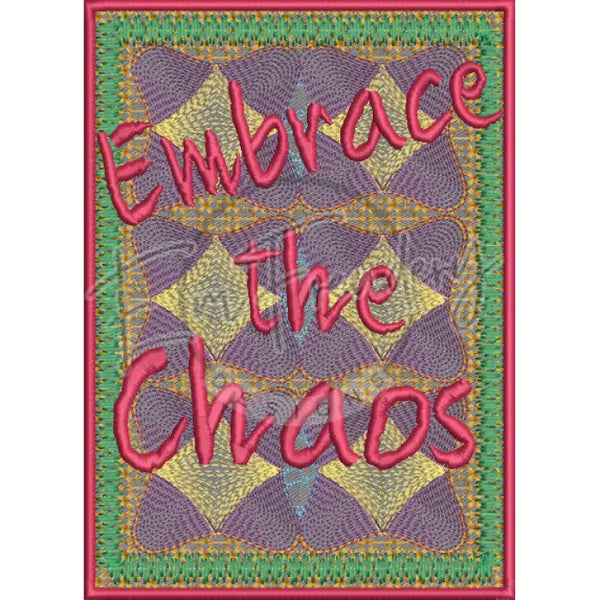 Embrace The Chaos