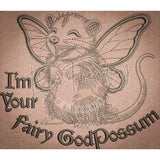 Fairy Godpossum 5.07 X 5.87