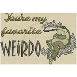 Favorite Weirdo 4.60 X 6.80