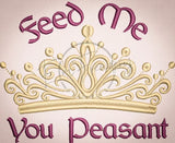 Feed Me Peasant