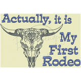 First Rodeo 5.95 X 8.88