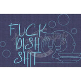 Fuck Dish Shit 6.10 X 9.34