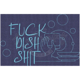 Fuck Dish Shit 6.10 X 9.34
