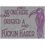 Fuckin Fiasco 6.11 X 8.43