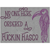 Fuckin Fiasco 6.11 X 8.43