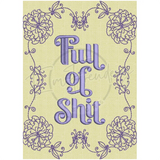 Full Of Shit 7.01 X 5.04