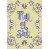 Full Of Shit 7.01 X 5.04