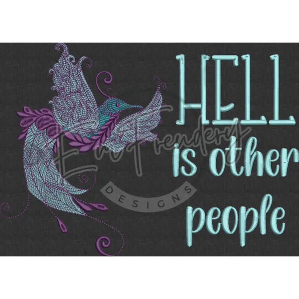 Hell Is Other People 7.68 X 10.74