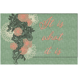 It Is What... 4.64 X 7.01