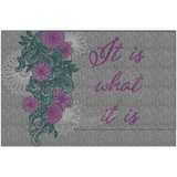 It Is What... 6.10 X 9.21