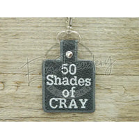 Keychain - 50 Shades Of Cray