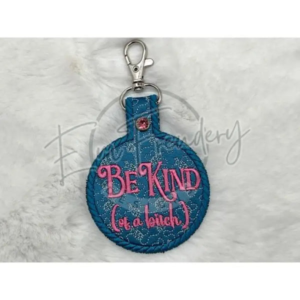 Keychain - Be Kind