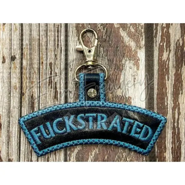 Keychain - Fuckstrated