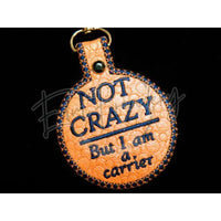 Keychain - Not Crazy