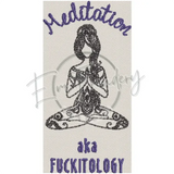 Meditation-Fuckitology 4X4