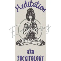 Meditation-Fuckitology 4X4