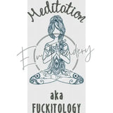 Meditation - Fuckitology