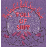 My Crystal Ball Says... 5.10 X 4.95