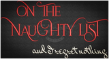 Naughty List - Regret Nothing