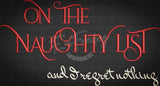 Naughty List - Regret Nothing
