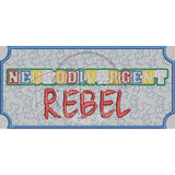 Neurodivergent Rebel 4.80 X 10.17