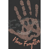 Never Forgotten 15.00 X 9.88