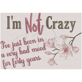 Not Crazy 7.30 X 10.49