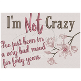 Not Crazy 7.30 X 10.49