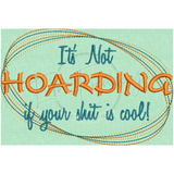 Not Hoarding! 4.65 X 6.89