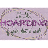 Not Hoarding! 6.10 X 9.04