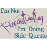 Not Procrastinating - Large Hoop